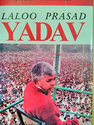 9788124104026: Laloo Prasad Yadav: A charismatic leader