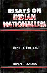 Beispielbild fr Essays on Indian Nationalism zum Verkauf von Books Puddle