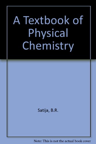 9788124105634: A Textbook of Physical Chemistry: Thermodynamics