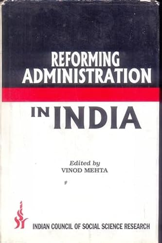 Beispielbild fr Reforming Administration in India zum Verkauf von Books Puddle