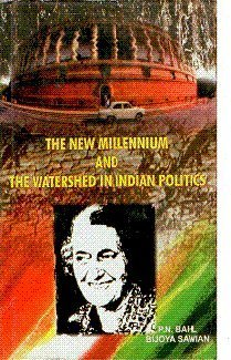 Stock image for The New Millennium and the Watershed in Indian Politics for sale by Books Puddle