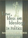 Beispielbild fr Law, Ideas and Ideology in Politics zum Verkauf von Books Puddle