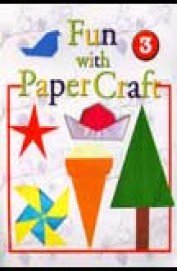 Stock image for Fun with Paper Craft : Book 3 for sale by Books Puddle