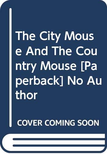 Stock image for The City Mouse and the Country Mouse for sale by Books Puddle