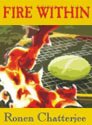 9788124113431: Fire within: A Novel