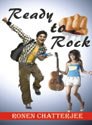 9788124114971: Ready To Rock [Paperback] [Jan 01, 2017] Ronen Chatterjee