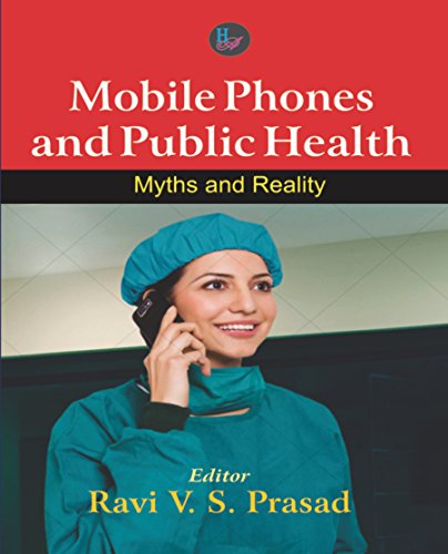9788124117828: Mobile Phones and Public Health: Myths and Reality