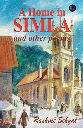 Stock image for A Home in Simla and other poems for sale by Revaluation Books