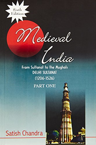 Stock image for Midival India : From Sultanat to the Mughals for sale by Books Puddle