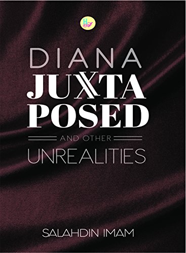 Stock image for DIANA JUXTA POSED AND OTHER UNREALITIES for sale by HPB-Ruby