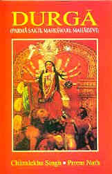 Stock image for Durga: Parma Sakti, Mahesari, Mahadevi for sale by Books From California