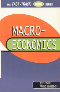 Macro-economics (9788124202098) by Keith Wade