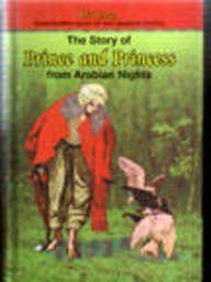 9788124203729: The Story of Prince and Princess from Arabian Nights (Illustrated Tales of the Arabian Nights)