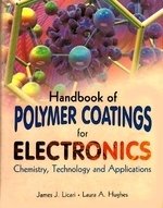 Imagen de archivo de Handbook of Polyme Coatings for Electronics a la venta por Majestic Books