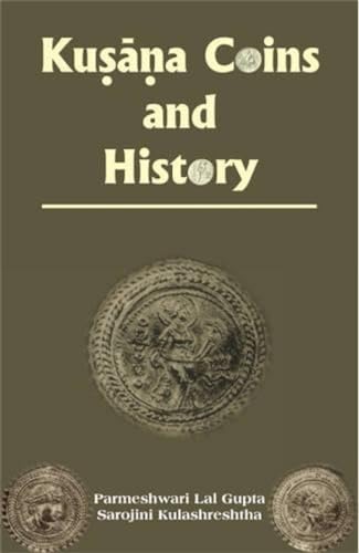 9788124600177: Kusana Coins and History