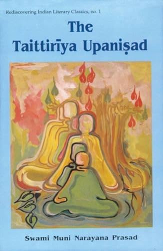 Beispielbild fr The Taittiriya Upanishad (Rediscovering Indian Literary Classics) (English and Sanskrit Edition) zum Verkauf von Ergodebooks