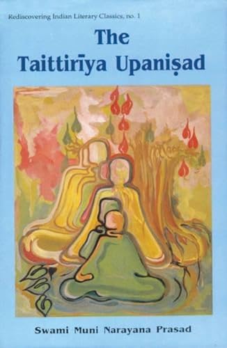 9788124600238: The Taittiriya Upanishad: No. 1 (Rediscovering Indian Literary Classics S., No. 1)