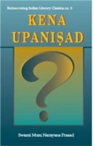 Stock image for Kena Upanishad : With the Original Text in Sanskrit and Roman Transliteration for sale by Vedams eBooks (P) Ltd