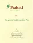 9788124600399: Agamic Tradition and the Arts (v. 3) (Indira Gandhi National Centre for the Arts)