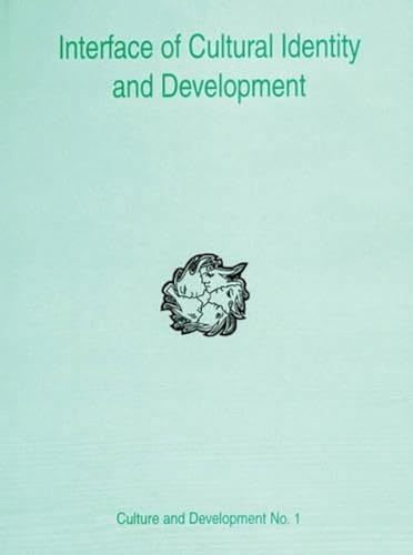 Beispielbild fr Interface of Cultural Identity and Development, 1st Edition zum Verkauf von Books in my Basket