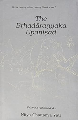 Stock image for Brhadaranyaka Upanisad, Vol. 3: Khila Kanda, 1st Edition for sale by Books in my Basket