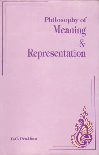 Imagen de archivo de Philosophy of Meaning and Representation a la venta por G. & J. CHESTERS
