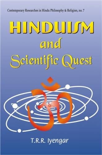 Hinduism and Scientific Quest.