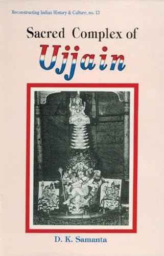Stock image for Sacred Complex of Ujjain, 1st Edition for sale by Books in my Basket
