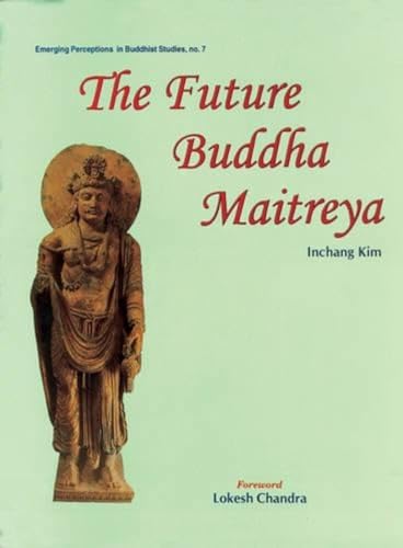 Future Buddha Maitreya ó An Iconological Study