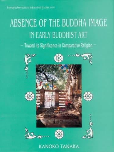 Absence of the Buddha Image in Early Buddhist Art ? Toward its Significance in Comparative Religion