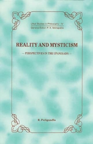 Imagen de archivo de Reality and Mysticism: Perspectives in the Upanisads, 2nd Edition a la venta por Books in my Basket