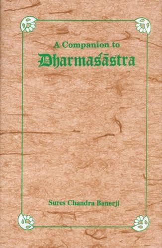 Beispielbild fr Companion to Dharmasastra, 1st Edition zum Verkauf von Books in my Basket