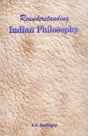 9788124601075: Reunderstanding Indian Philosophy