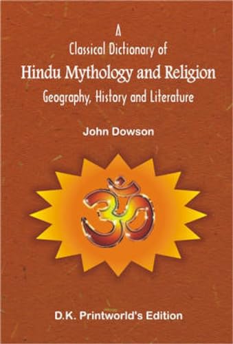 Stock image for Classical Dictionary of Hindu Mythology and Religion; Geography, History for sale by Books From California
