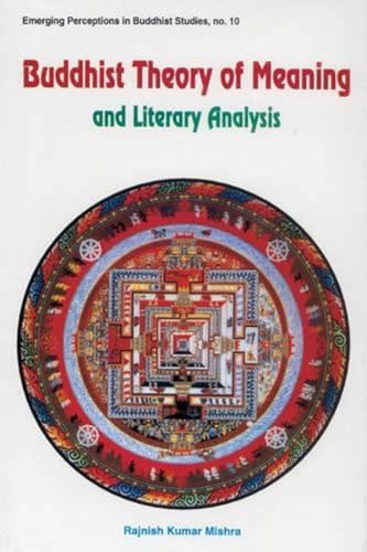 Stock image for Buddhist Theory of Meaning and Literary Analysis for sale by GF Books, Inc.