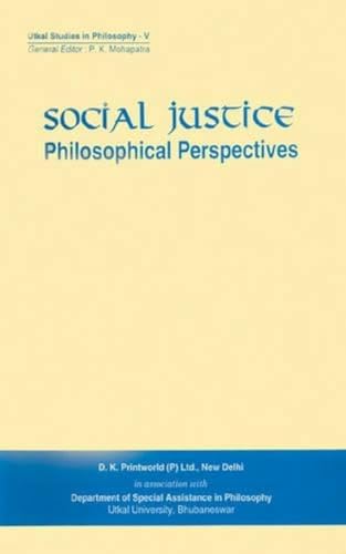 9788124601198: Social Justice: Philosophical Perspectives (Utkal studies in philosophy)