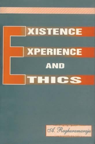 9788124601389: Existence, Experience and Ethics