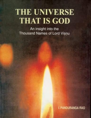 9788124601532: The Universe That is God: An Insight into the Thousand Names of Lord Visnu