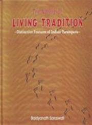 9788124601778: The Nature of Living Tradition: Distinctive Features of Indian Paranpara