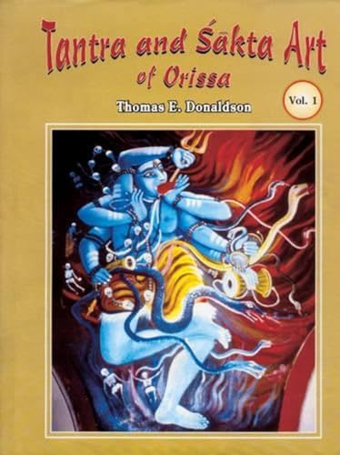 9788124601969: Tantra and Sakta Art of Orissa (3 VOLS.)