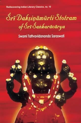 9788124602355: Sri Daksinamurti Strotram of Sri Sankaracharya: With the Commentary Tattvaprakasika