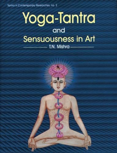 Stock image for Yoga-Tantra and Sensuousness in Art for sale by Books Puddle