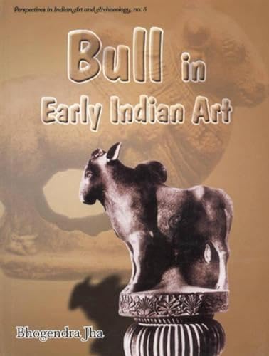 Bull in Early Indian Art - Up to Sixth Century