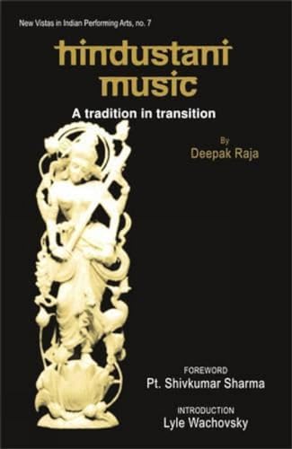 9788124603208: Hindustani Music: A Tradition in Transition.