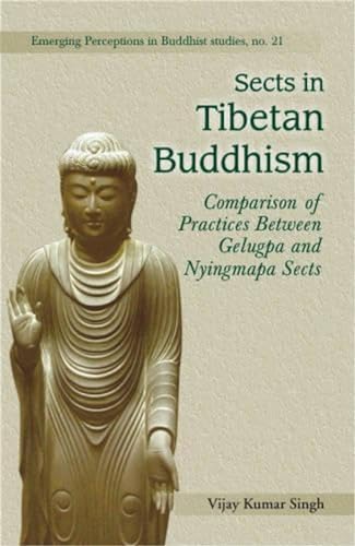 Imagen de archivo de Sects in Tibetan Buddhism: Comparison of Practices Between Gelugpa and Nyngmapa a la venta por Yak and Yeti Books