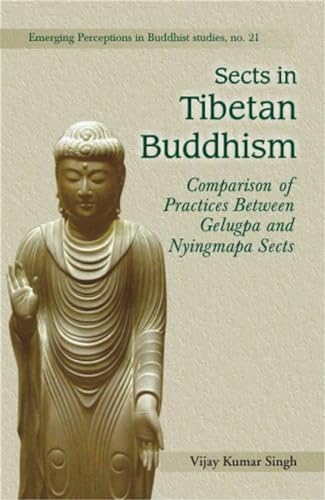 Sects in Tibetan Buddhism ó Comparison of Practices Between Gelugpa and Nyingmapa Sects