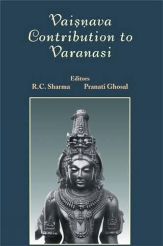 Stock image for Vaisnava Contribution to Varanasi for sale by Books Puddle