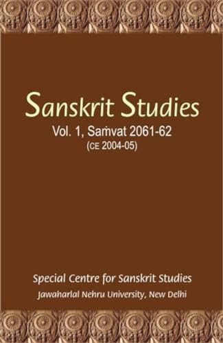 Sanskrit Studies, Vol. 1 Samvat 2061-2. CE 2004-05 (9788124603482) by Kapoor, Kapil