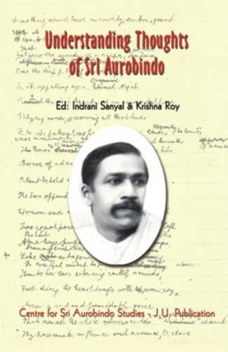 Beispielbild fr Understanding Thoughts of Sri Aurobindo zum Verkauf von Books Puddle