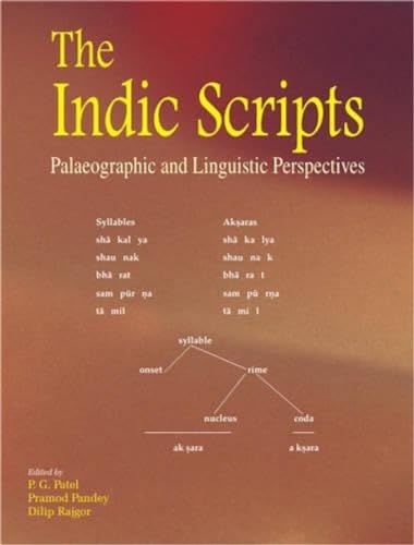 Indic Scripts: Palaeographic and Linguistic Perspectives (9788124604069) by P.G. Patel, Pramod Pandey, Dilip Rajgor